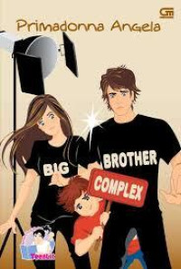 Image of Big Brother Complex: Aku Pengin Punya Abang!