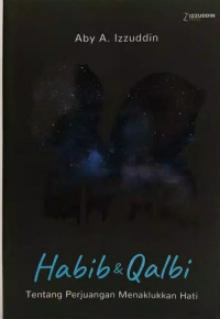 Image of Habib & Qalbi: Tentang Perjuangan Menaklukkan Hati