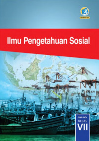 Image of Ilmu Pengetahuan Sosial Kelas VII - 2018